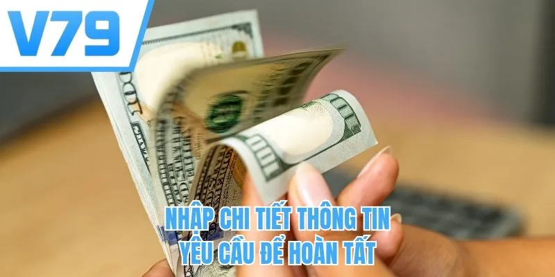 Nhập chi tiết thông tin yêu cầu để hoàn tất